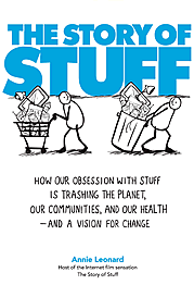 Story of Stuff Annie Leonard